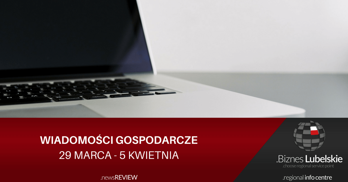 wiadomości gospodarcze lubelskie